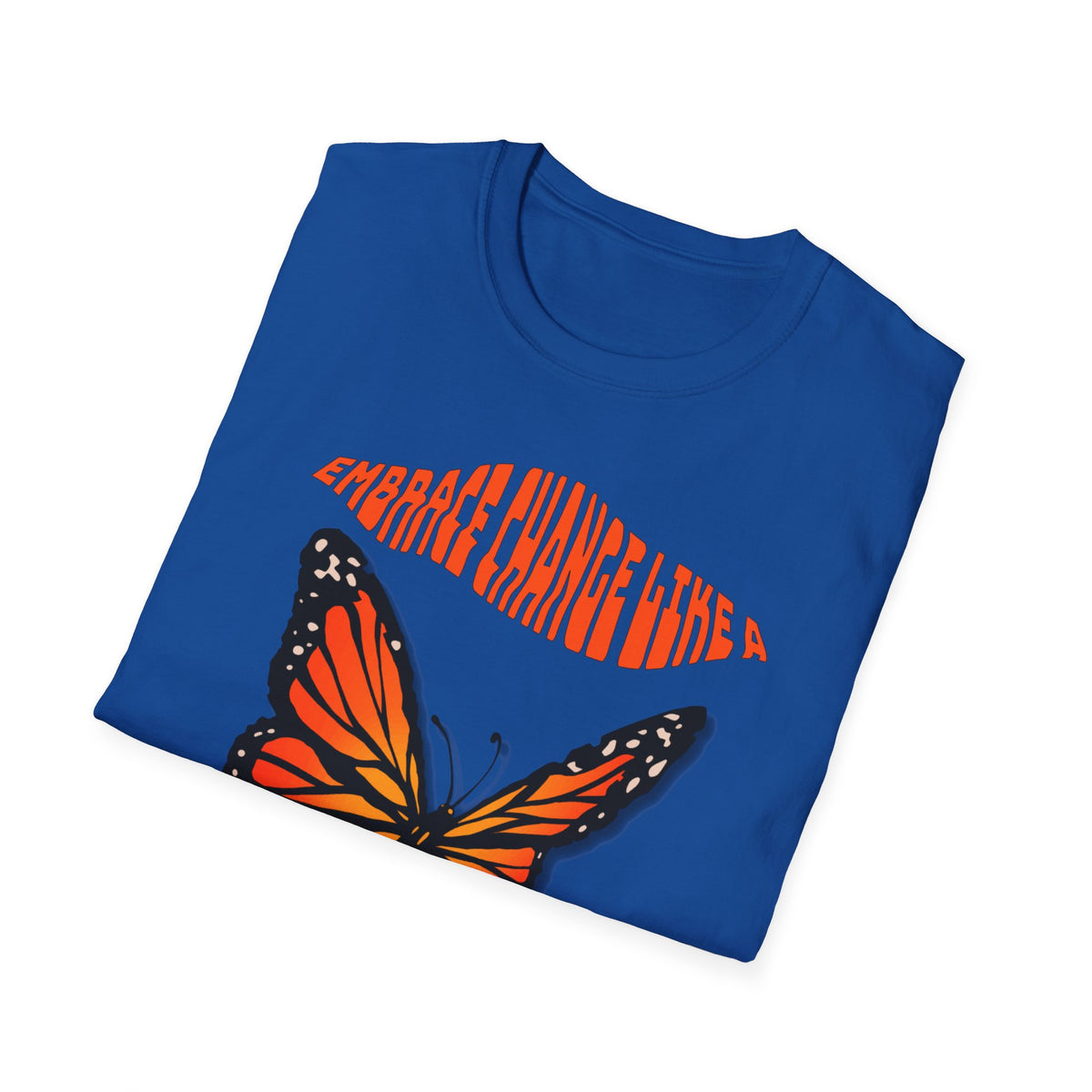 Women's Wellness T-shirts- Embrace Change, Transform Like a Butterfly