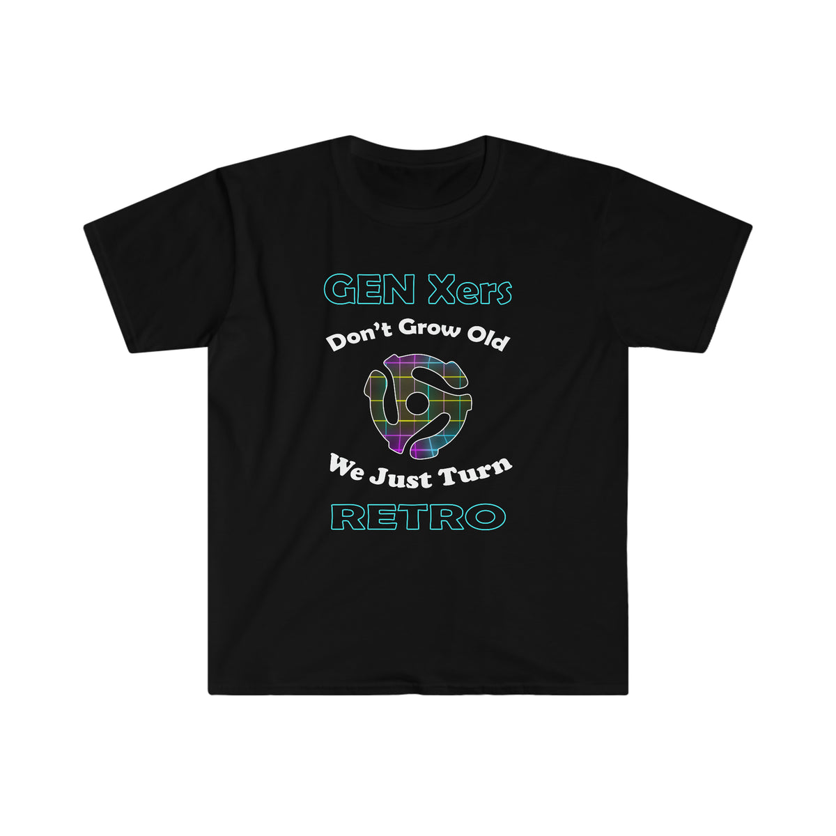 Gen X Shirts Don't Get Old. We Just Turn Retro T-Shirt - WaterDragon