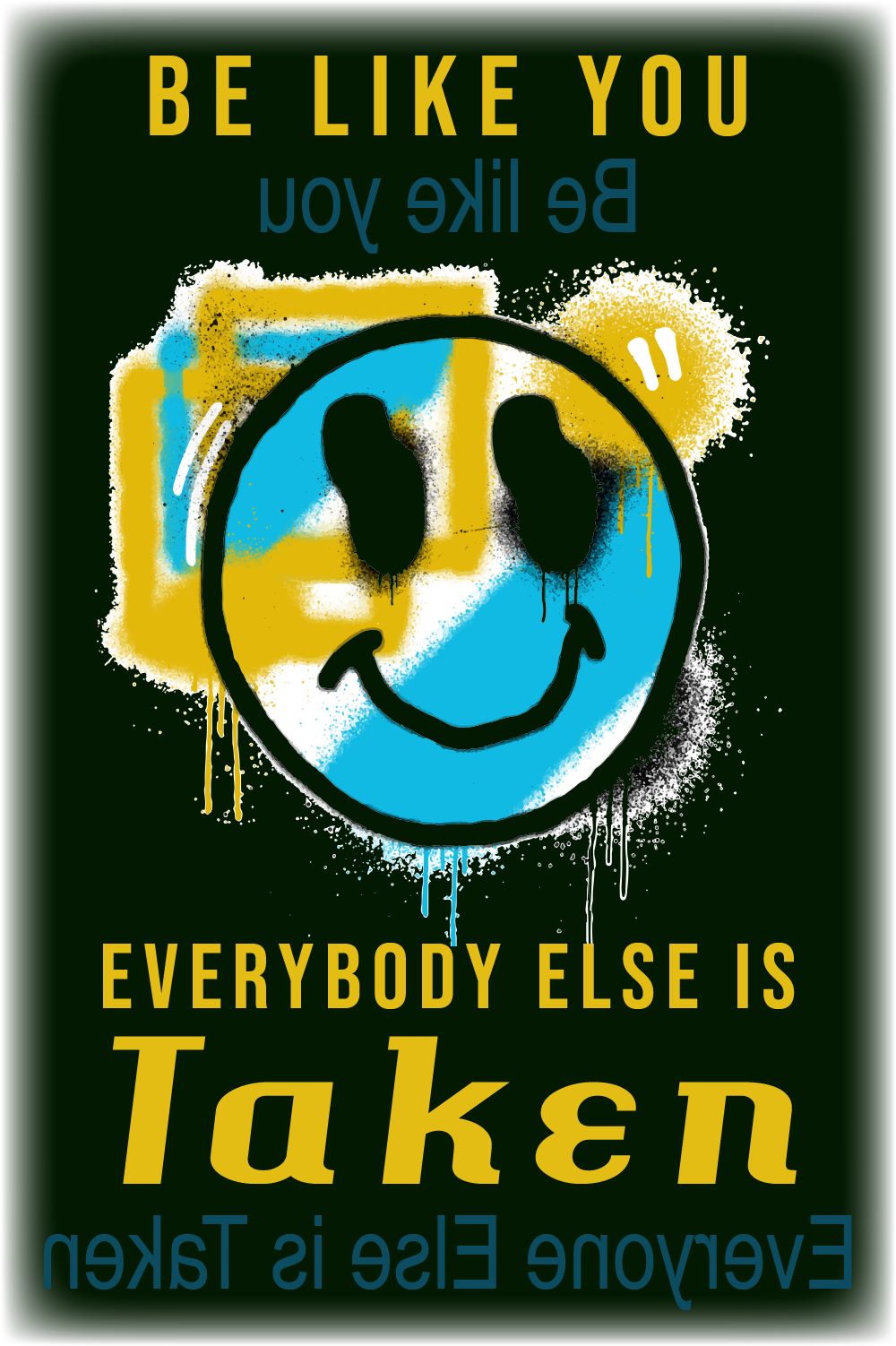 Wellness Shirts - Be Like You. Everybody Else is Taken.| WaterDragon Apparel