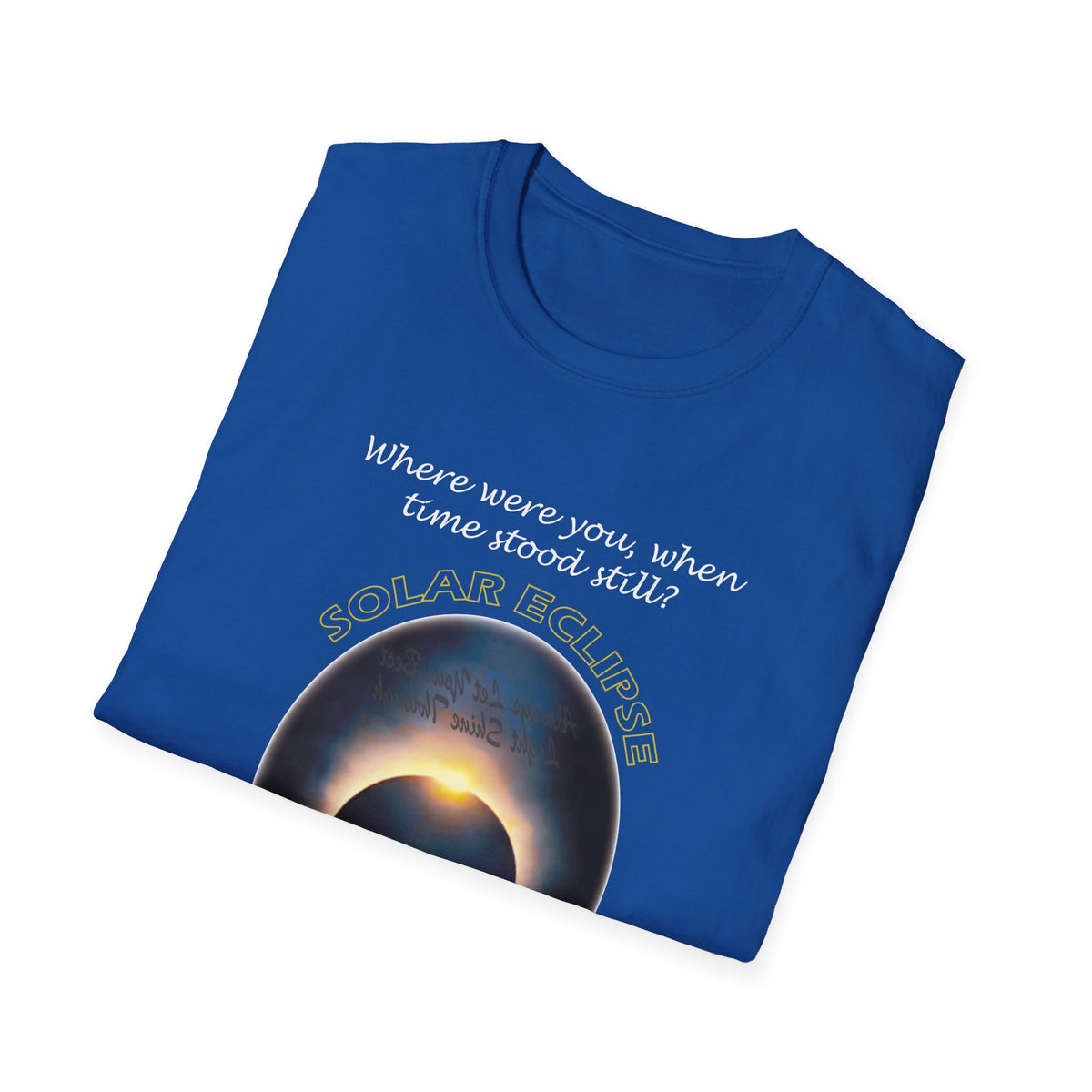 Solar Eclipse 2024 Shirts - When Time Stood Still - WaterDragon Apparel