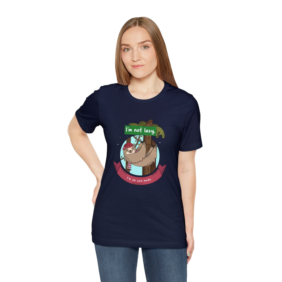 Funny Sloth T shirts - "I'm not lazy, I'm on eco-mode." - WaterDragon Apparel