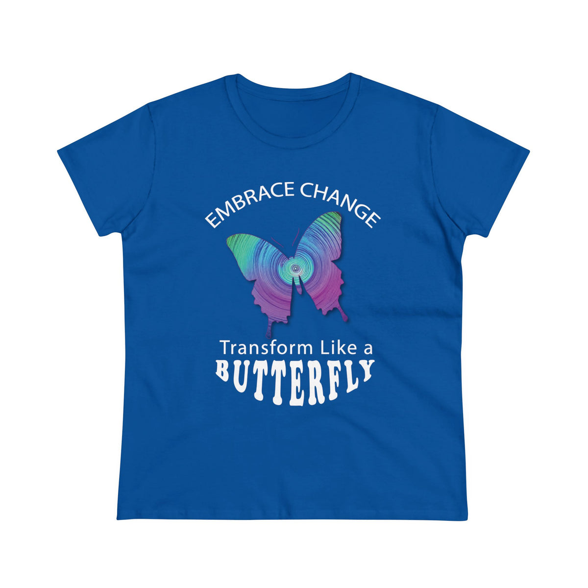 Women's Wellness T-shirt- Embrace Change - Transform Like a Butterfly  - Women's Midweight Cotton Tee - WaterDragon Apparel