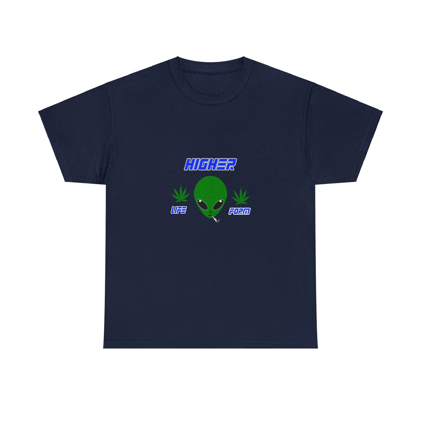 Alien Shirt - Higher Life Form - Unisex Heavy Cotton Tee - WaterDragon Apparel