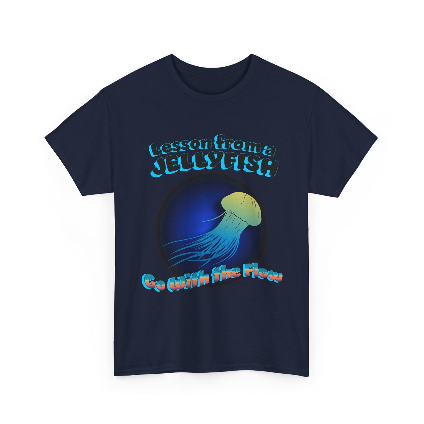 Lesson from the Jelly Fish _Go with the Flow