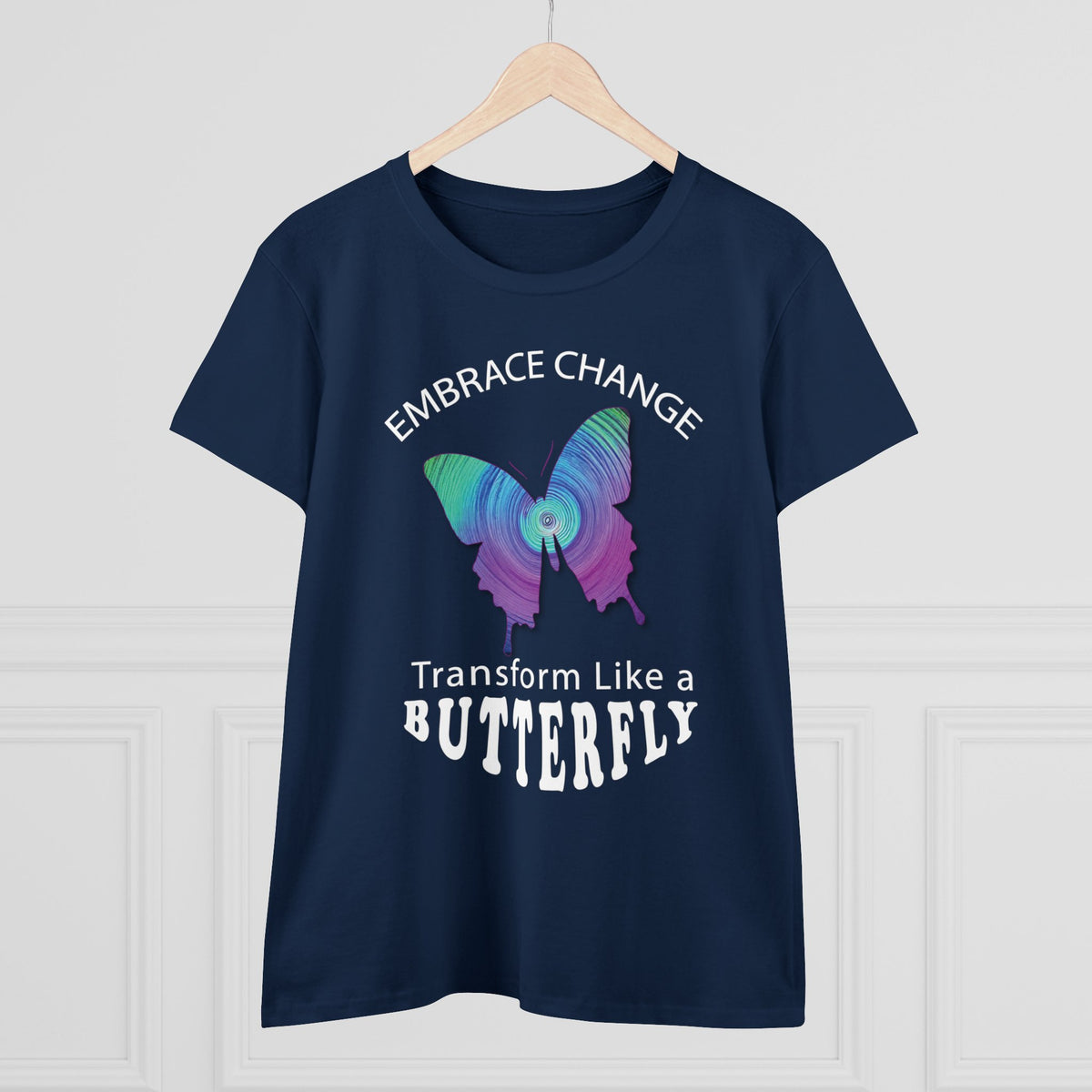 Women's Wellness T-shirt- Embrace Change - Transform Like a Butterfly  - Women's Midweight Cotton Tee - WaterDragon Apparel