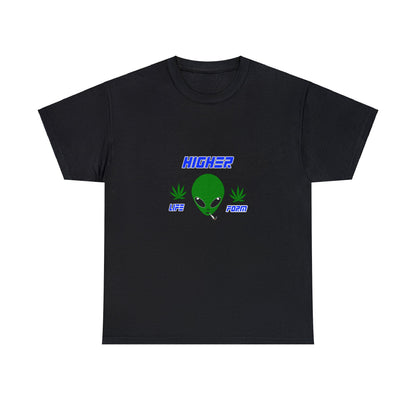 Alien Shirt - Higher Life Form - Unisex Heavy Cotton Tee - WaterDragon Apparel