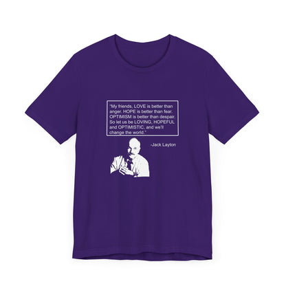 Canada T-shirt - Jack Layton's Inspirational Message - WaterDragon Apparel