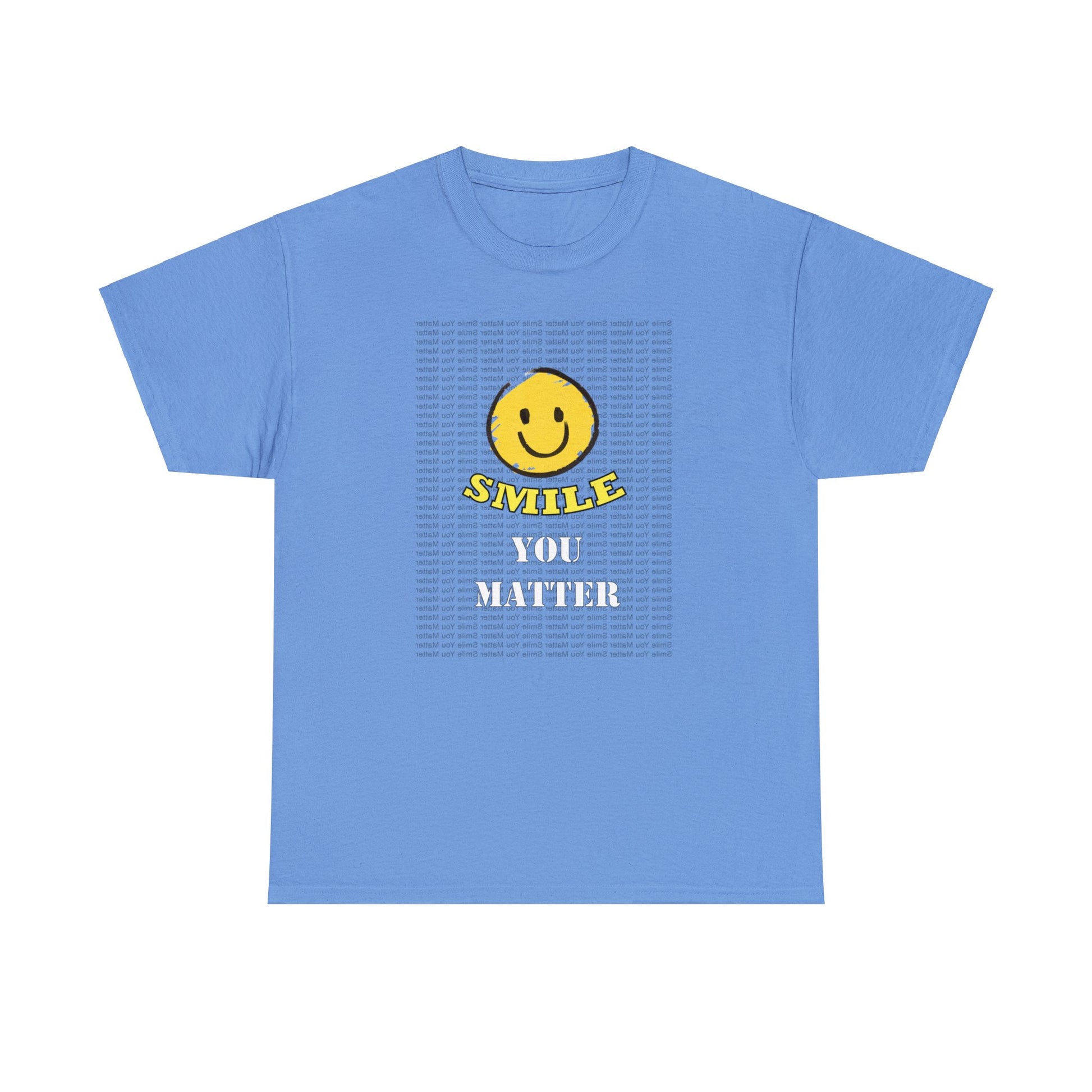 Smile. You Matter - Self Care T Shirt, Inspirational, Positive Reflections - WaterDragon Apparel