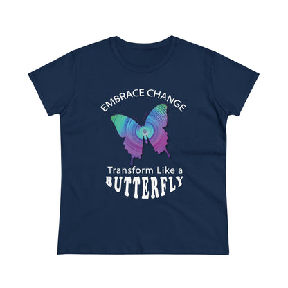 Women's Wellness T-shirt- Embrace Change - Transform Like a Butterfly - Women's Midweight Cotton Tee - WaterDragon Apparel