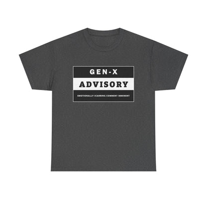 Unisex Gen-X T-shirt - "GEN-X ADVISORY. EMOTIONALLY SCARRING COMMENT IMMINENT" - WaterDragon Apparel