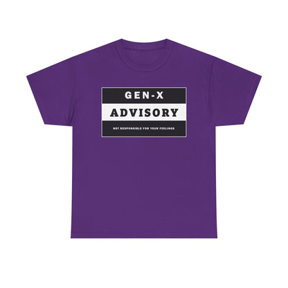 GEN-X T-SHIRT - ADVISORY - Not Responsible for Your Feelings - WaterDragon Apparel