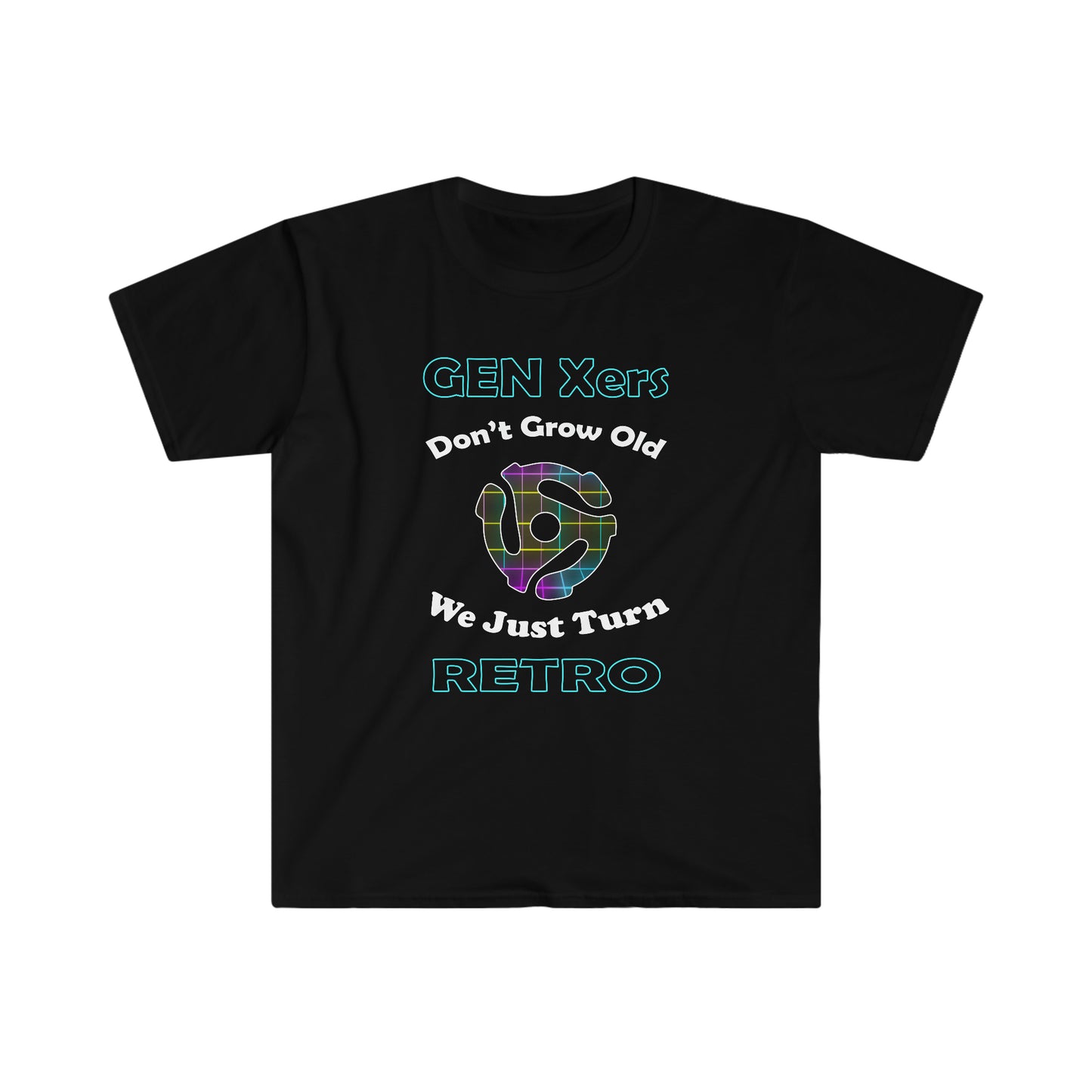 Gen Xers Don't Get Old. We Just Turn Retro Gen X Shirts - WaterDragon Apparel