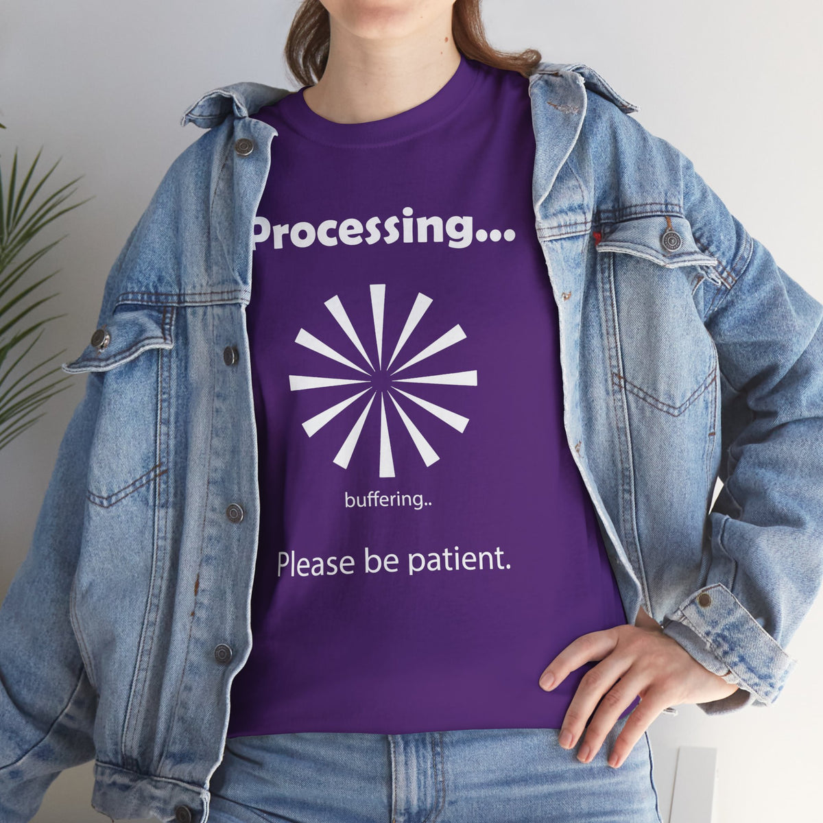 "Processing.  Please Be Patient." Funny T shirts - WaterDragon Apparel