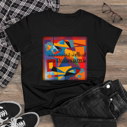 Inspirational T Shirts - Be Awesome - Positive Reflections Ladies T-shirt - WaterDragon Apparel