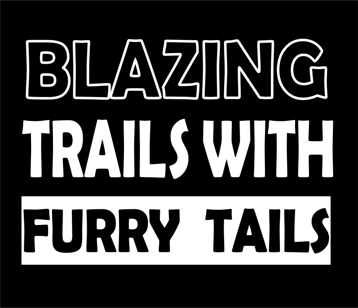 Dog T-shirt - Blazing Trails With Furry Tails - WaterDragon Apparel