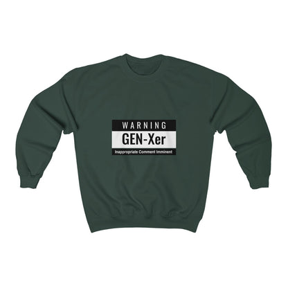 Generation X Shirt - Sweatshirt "Inappropriate Comment Imminent." - WaterDragon Apparel