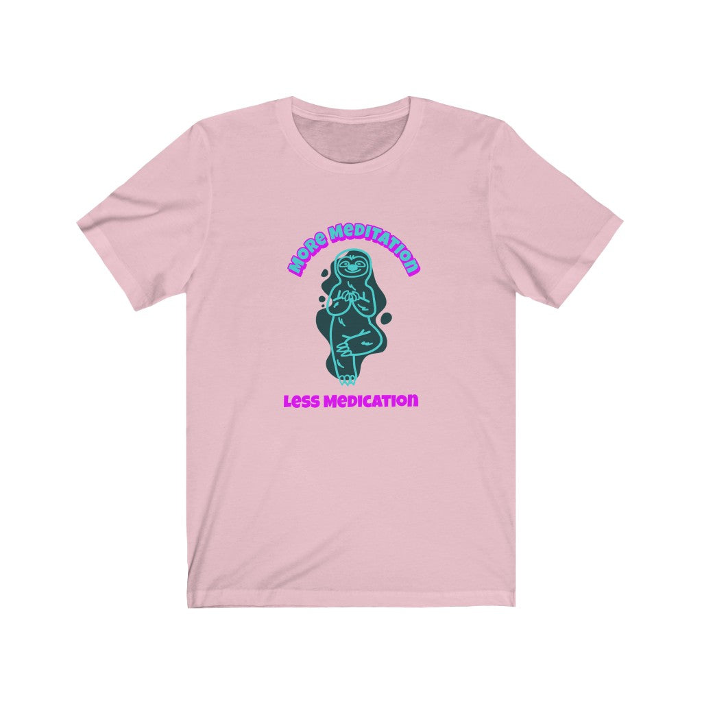 Meditation T Shirts - "More Meditation, Less Medication " by WaterDragon Apparel